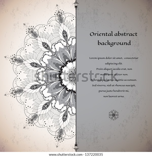 Vector abstract
card. Round lace pattern with oriental floral elements on vintage
background.  Place for your
text.