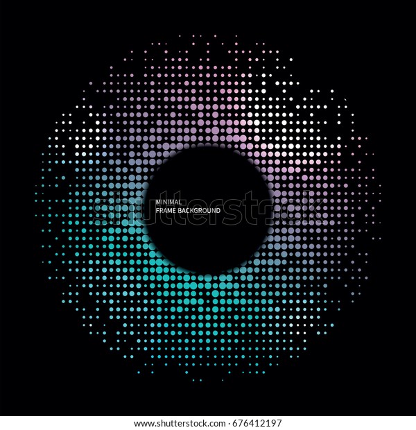 Vector Abstract Color Halftone Frame Circle.\
Object Isolated On Black\
Background.