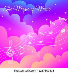 Vector abstract colorful illustration of white staff with treble clef and notes on the purple and blue clouds background with stars and text The Magic of Music.