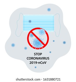 Vector abstract concept of Coronavirus 2019-nCoV Stop sign on surgical medical or procedure mask. Wuhan coronavirus illustration. Stop virus, use a mask. Prevent Chinese virus epidemic poster. 