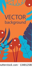 Vector abstract floral herbal background  with spring or summer leaves and flowers for banners, posters, cover design templates and wallpapers in flat design 