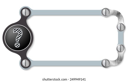 vector abstract frame and screws and question mark
