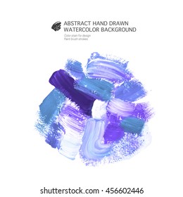Vector Abstract hand drawn acrylic watercolor background 
Color stain for design, Paint brush strokes