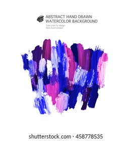 Vector Abstract hand drawn acrylic watercolor background 
Color stain for design, Paint brush strokes