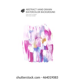 Vector Abstract hand drawn acrylic watercolor background 
Color stain for design Paint brush strokes
