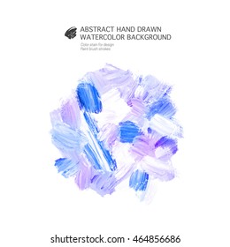 Vector Abstract hand drawn acrylic watercolor background 
Color stain for design Paint brush strokes
