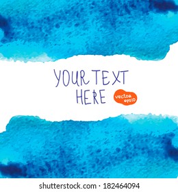 Vector abstract hand drawn watercolor background. Blue watercolor banner template. Painting. Watercolor splash. Vector illustration with empty space for your text.