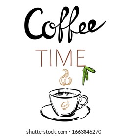 Vector abstract illustration with a cup of coffee and coffee beans. Lettering: Coffee time. Hand drawing