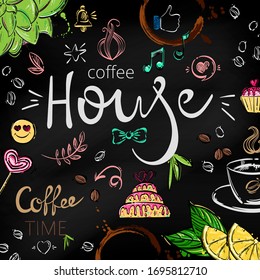 Vector abstract illustration with a cup of coffee and coffee beans. Lettering: Coffee house. Hand drawing