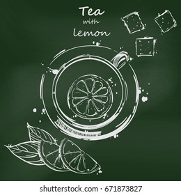 Vector abstract illustration with a cup of tea, a slice of lemon and cubes of sugar. Blackboard. Background for your design menu, postcard, banner, magazine and others.