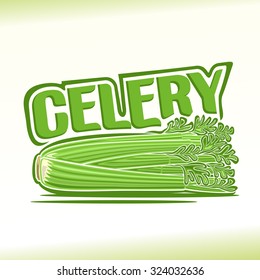 Vector abstract illustration logo of plant celery still life composition with inscription title celery 