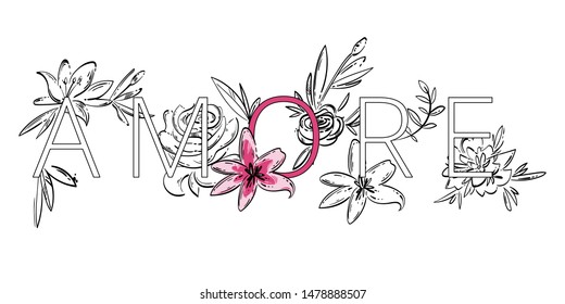 Vector abstract illustration for slogan. Amore. Flowers