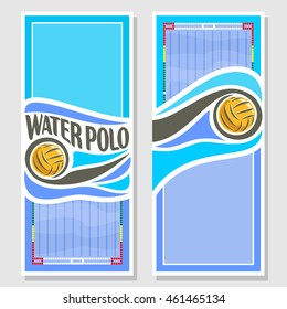 Vector abstract logo for Water Polo Ball, blue vertical banners for text info title with swimming pool liquid waves and waterpolo equipment yellow water polo ball. Invitation ticket to sports arena