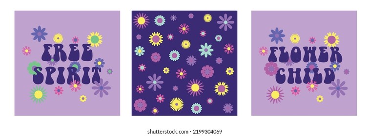 Vector abstract retro 60s, 70s hippie aesthetic backgrounds set with groovy flowers, inspirational lettering phrases. Vintage illustrations for fashion art prints, poster or card