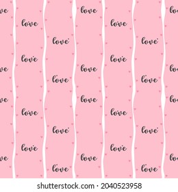 Vector - Abstract seamless pattern of  heart, wording love, line on pink background. Can be use for print, paper, wrapping, backdrop, fabric. Valentine's day.