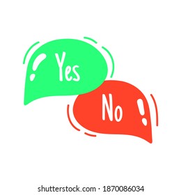 Vector of abstract simple speech bubble with yes and no . Colourful bessage bubbles with words Yes and No.