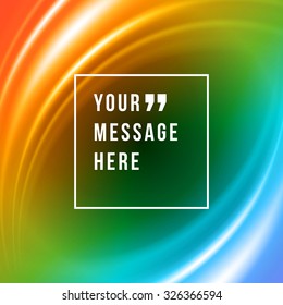 Vector abstract smooth light lines background and place for Quote message sign.