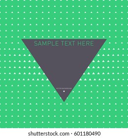Vector abstract triangle pattern. Hipster background template