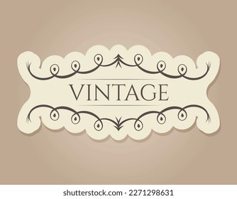Vector abstract vintage frame with text. An isolated banner in the old Victorian style.