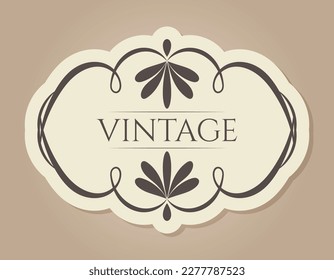 Vector abstract vintage frame with text. An isolated banner in the old Victorian style.