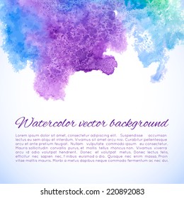 Vector abstract watercolor background. Design template with place for your text. Can be used for web pages, identity style, printing, invitations, banners.