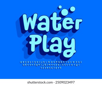 Vector activity flyer Water Play with decorative Bubbles. Blue artistic Font. Funny Alphabet Letters and Numbers set