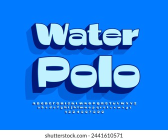 Vector activity logo Water Polo. Unique Blue 3D Font. Modern set of Alphabet Letters and Numbers.