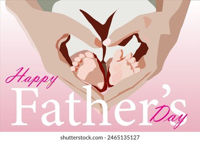 
vector of an adult father holding his little baby's feet celebrating happy father's day pink background