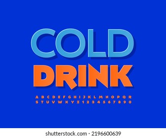 Vector advertising bade Cold Drink with bright sticker Font. Stylish set of Alphabet Letters and Numbers