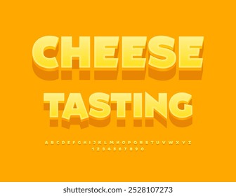 Vector advertising badge Cheese Tasting. Sunny Yellow Font. Creative Alphabet Letters and Numbers.