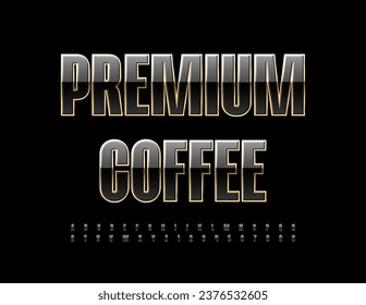 Vector advertising badge Premium Coffee. Stylish Black and Gold Font. Trendy Elegant Alphabet Letters and Numbers 