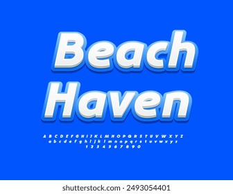 Vector advertising banner Beach Haven. Bright Creative Font. Modern Alphabet Letters and Numbers.
