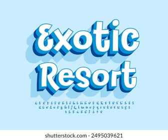 Anuncio de publicidad de Vector Exotic Resort. Fuente de juego brillante, letras y números divertidos del alfabeto 3D conjunto.