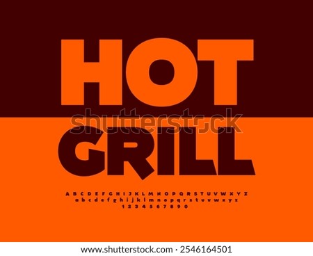 Vector advertising banner Hot Grill with Bright Font. Trendy set of Alphabet Letters and Numbers.