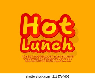 Vector advertising banner Hot Lunch with sticker Alphabet Letters, Numbers and Symbols set. Bright creative Font