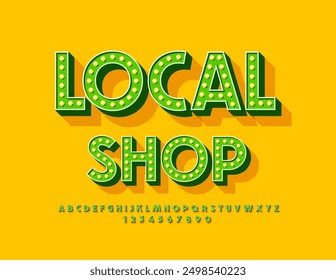 Vector advertising banner Local Shop. Light Bulb 3D Font. Lamp Illuminated set of Bright Alphabet Letters and Numbers.