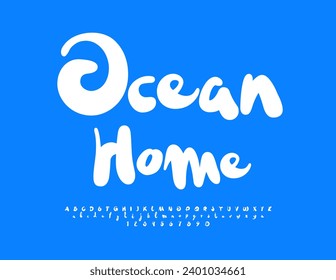 Vector advertising banner Sea Home. Playful White Font. Funny Handwritten Alphabet Letters and Numbers set.