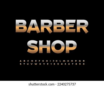 Vector advertising emblem Barber Shop. Chic Golden Font. Modern Metallic Alphabet Letters and Numbers set