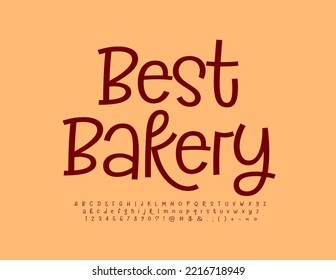 Vektorwerbeemblem Beste Bäckerei. Stilvolle künstlerische Schriftart. Modernes, handgeschriebenes Alphabet-Letters- und Nummernset