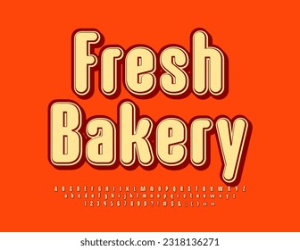 Vector advertising emblem Fresh Bakery. Trendy style Font. Set of bright Alphabet Letters, Numbers and Symbols