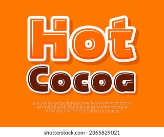 Vektorwerbung Emblem Hot Cocoa. Glossy Orange Font. Trendy Alphabet Letters, Numbers und Symbole