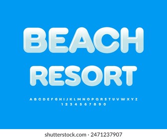 Vector advertising flyer Beach Resort. Modern Glossy Font. Artistic set of Alphabet Letters and Numbers.