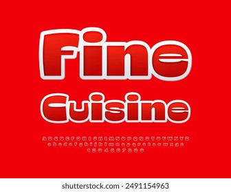 Vector advertising flyer Fine Cuisine. Red Sticker Font. Trendy Alphabet Letters and Numbers.