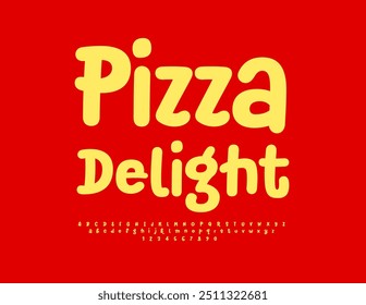 Folheto publicitário de vetor Pizza Delight. Fonte Brilhante Engraçada. Conjunto de letras e números do alfabeto moderno