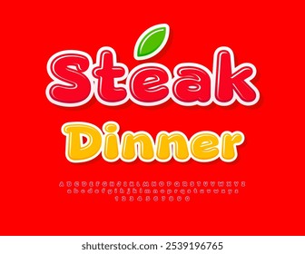 Vector advertising flyer Steak Dinner. Glossy Red Font. Bright Alphabet Letters and Numbers set.