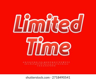 Icono de publicidad de Vector Tiempo limitado. Fuente de la etiqueta engomada roja. Conjunto de letras y números del alfabeto itálico moderno.