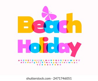 Vector advertising logo Beach Holiday. Bright Colorful Font. Creative Alphabet Letters and Numbers set.