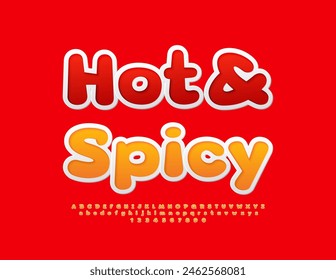 Vector advertising logo Hot and Spicy. Bright Artistic Font. Modern Alphabet Letters and Numbers set.