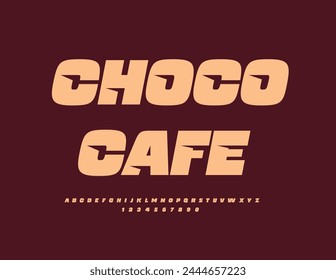 Vector advertising poster Choco Cafe. Bright Modern Font. Artistic Alphabet Letters and Numbers set.