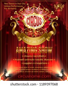 Afiche publicitario vectorial para un espectáculo increíble de circo, invitación para una actuación en circo. Banner promocional con cortinas rojas en segundo plano, rótulos retro iluminados por focos, cinta dorada para texto